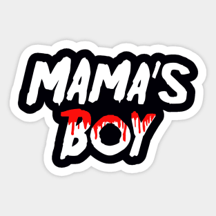 Mama's Boy Sticker